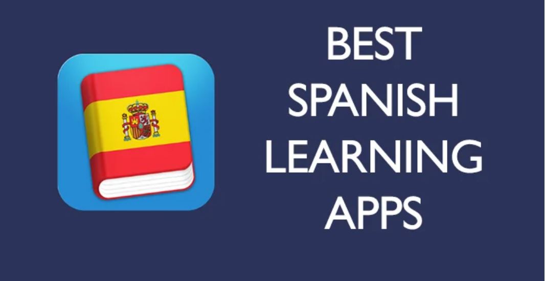 best-free-apps-for-learning-spanish-unlocking-linguistic-potential